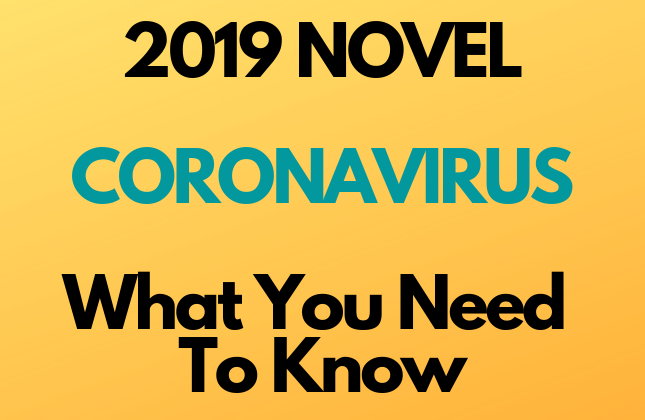 Coronavirus: What You Need to Know